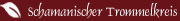 Schamanischer Trommelkreis